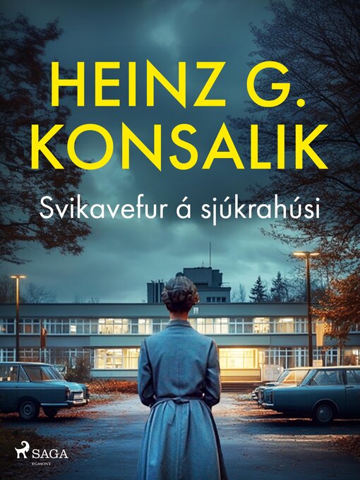 Upplýsingar um Svikavefur á sjúkrahúsi eftir Heinz G. Konsalik - Til útláns